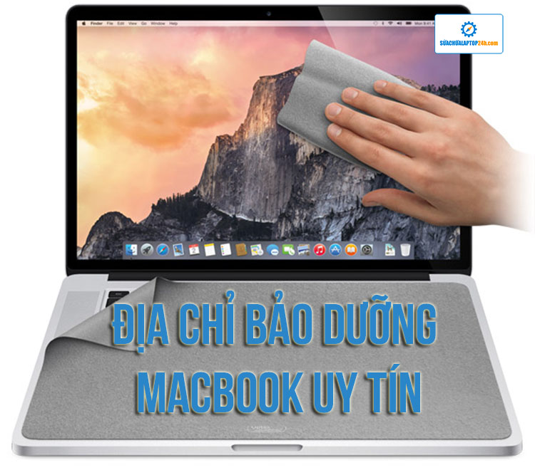 ĐỊA CHỈ BẢO DƯỠNG MACBOOK