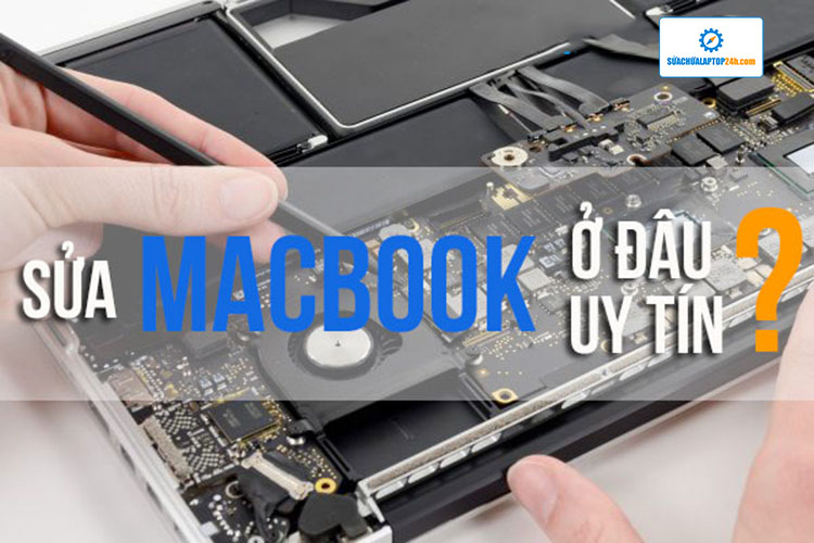 Sửa MAcbook uy tín