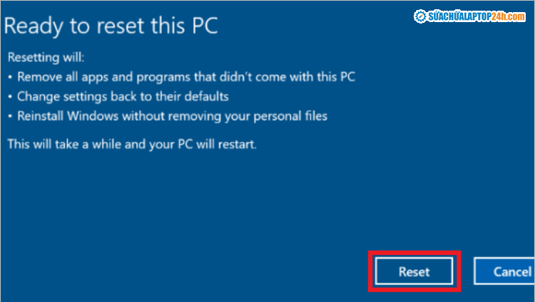 Chọn Reset để khởi động lại máy tính