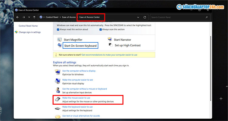 Chọn Make the keyboard easier to use