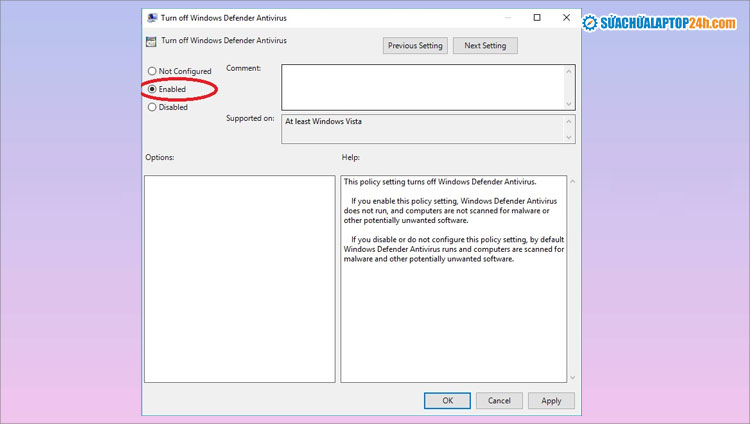 Tích chọn Enabled để tắt Windows Defender Win 10
