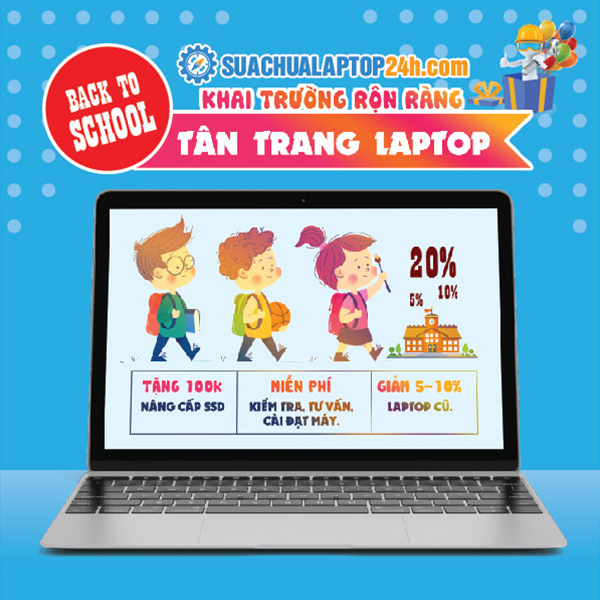 Khai trường rộn ràng - Tân Trang Laptop