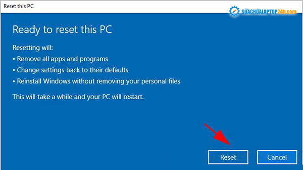 Bấm Reset khi bạn đã sẵn sàng