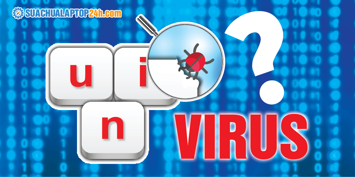 virus ăn mất unikey