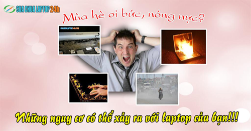 Những nguy cơ có thể xảy ra với laptop của bạn